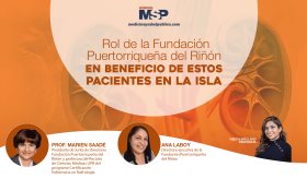 #ExclusivoMSP I Rol de la Fundación Puertorriqueña del Riñón en beneficio los pacientes