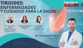 #ExpertosenSalud | Tiroides: enfermedades y cuidados para la salud