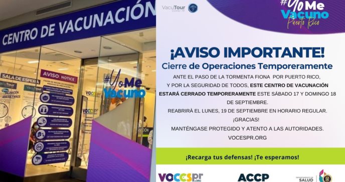 VOCES anuncia cierre temporal de centros de vacunación por la llegada de Fiona a Puerto Rico