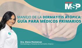 #MSPDermatología | Manejo de la dermatitis atópica, guía para médicos primarios