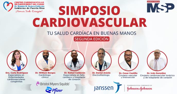 Gran simposio cardiovascular de MSP en alianza con el Centro Cardiovascular de Puerto Rico y del Caribe
