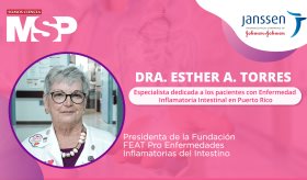 #MujeresMSP | Dra. Esther Torres, mujer líder en la gastroenterología de Puerto Rico