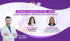 Criterios diagnósticos del Lupus: ¿Cómo ocurre el proceso inflamatorio? #ProgramaEspecial