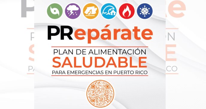 Presentan nuevo Plan de Alimentación Saludable para Emergencias en Puerto Rico