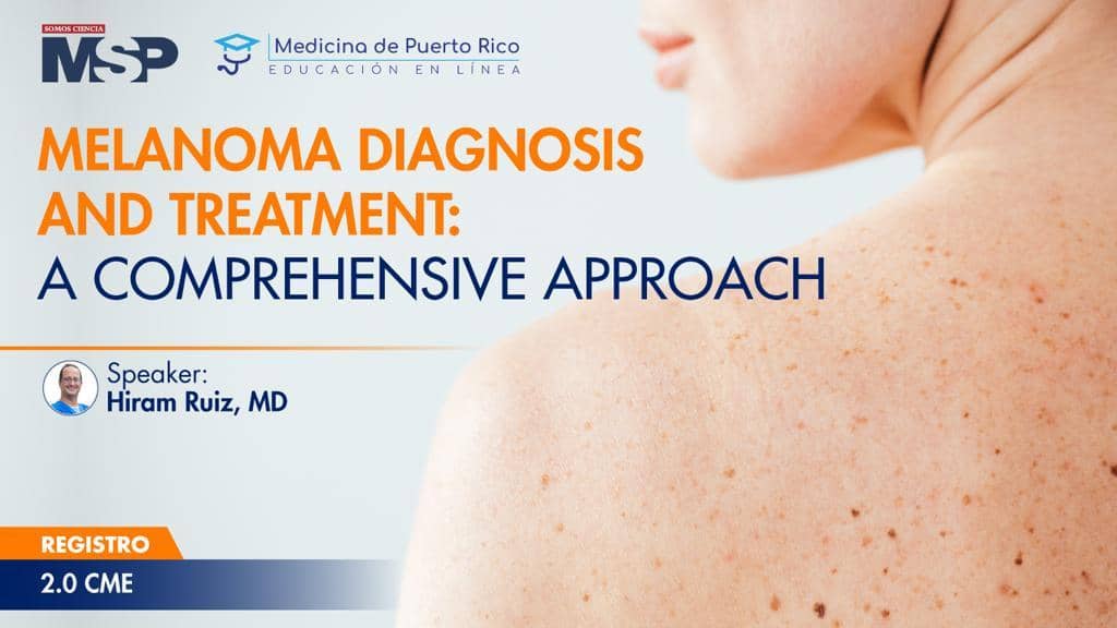 Melanoma Diagnosis and Treatment: A Comprehensive Approach