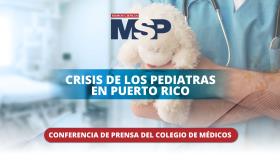 #EnVivo | Crisis de los pediatras en Puerto Rico pone en riesgo la salud de los pacientes