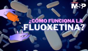 ¿Cómo funciona la fluoxetina? - #ExclusivoMSP