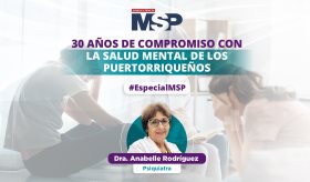 30 años de compromiso con la salud mental con la Dra. Anabelle Rodríguez - #ExclusivoMSP